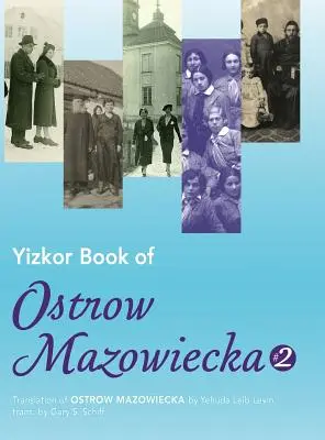 Livre de Yizkor d'Ostrow Mazowiecka (numéro 2) : Traduction d'Ostrow Mazowiecka - Yizkor Book of Ostrow Mazowiecka (Number 2): Translation of Ostrow Mazowiecka