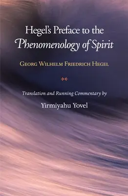 Préface de Hegel à la Phénoménologie de l'esprit - Hegel's Preface to the Phenomenology of Spirit