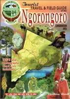 Guide touristique du Ngorongoro - Zone de conservation - tourist travel & field guide of the Ngorongoro - Conservation area