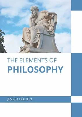 Les éléments de la philosophie - The Elements of Philosophy