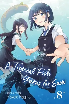Un poisson tropical aspire à la neige, Vol. 8, 8 - A Tropical Fish Yearns for Snow, Vol. 8, 8