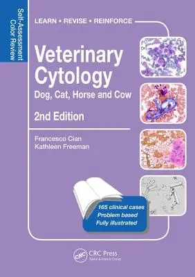 Cytologie vétérinaire : Chien, chat, cheval et vache : Self-Assessment Color Review, deuxième édition - Veterinary Cytology: Dog, Cat, Horse and Cow: Self-Assessment Color Review, Second Edition