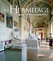 L'Ermitage : 250 chefs-d'œuvre - The Hermitage: 250 Masterworks