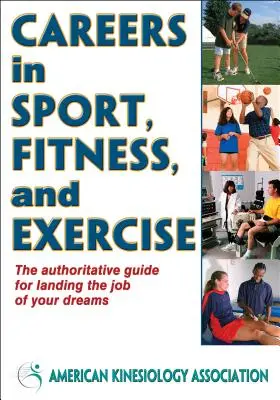 Carrières dans le domaine du sport, de la forme physique et de l'exercice - Careers in Sport, Fitness, and Exercise
