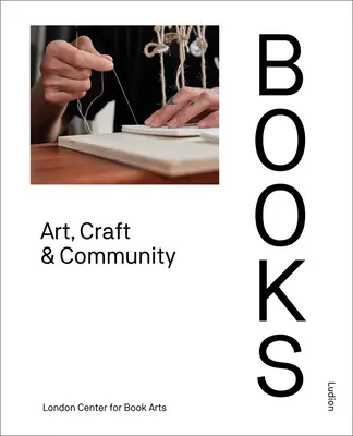 Livres : Art, Craft & Community - Books: Art, Craft & Community