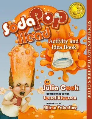 Livre d'activités et d'idées Soda Pop Head - Soda Pop Head Activity and Idea Book