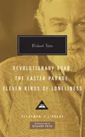 Revolutionary Road, The Easter Parade, Eleven Kinds of Loneliness (La route de la révolution, la parade de Pâques, onze types de solitude) - Revolutionary Road, The Easter Parade, Eleven Kinds of Loneliness