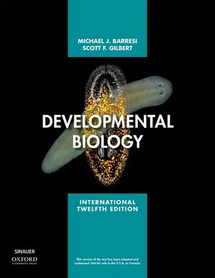 Biologie du développement (Barresi Michael J.F. (Professeur de sciences biologiques Professeur de sciences biologiques Smith College)) - Developmental Biology (Barresi Michael J.F. (Professor of Biological Sciences Professor of Biological Sciences Smith College))