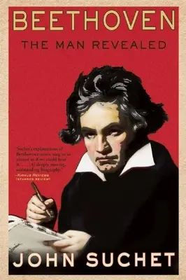 Beethoven : L'homme révélé - Beethoven: The Man Revealed