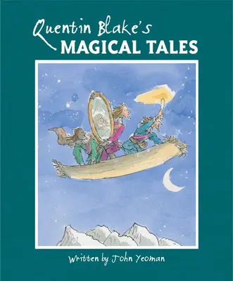 Les contes magiques de Quentin Blake - Quentin Blake's Magical Tales