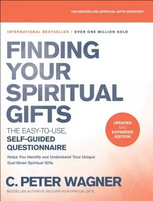 Questionnaire pour trouver vos dons spirituels : Le questionnaire facile à utiliser et auto-guidé - Finding Your Spiritual Gifts Questionnaire: The Easy-To-Use, Self-Guided Questionnaire