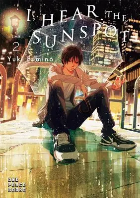 J'entends la tache solaire : Limite Volume 2 - I Hear the Sunspot: Limit Volume 2