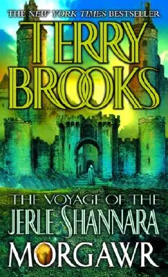 Le voyage du Jerle Shannara : Morgawr - The Voyage of the Jerle Shannara: Morgawr