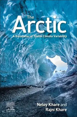 L'Arctique : un baromètre de la variabilité climatique mondiale - The Arctic: A Barometer of Global Climate Variability