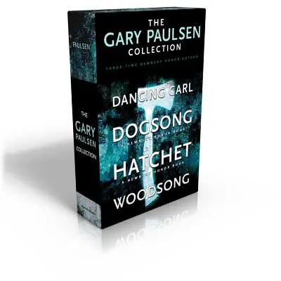 La collection Gary Paulsen : Dancing Carl ; Dogsong ; Hatchet ; Woodsong - The Gary Paulsen Collection: Dancing Carl; Dogsong; Hatchet; Woodsong