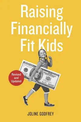 Élever des enfants en bonne santé financière - Raising Financially Fit Kids