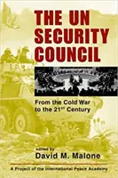 Conseil de sécurité des Nations unies - De la guerre froide au XXIe siècle - U.N. Security Council - From the Cold War to the 21st Century