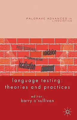 Tests de langue : Théories et pratiques - Language Testing: Theories and Practices