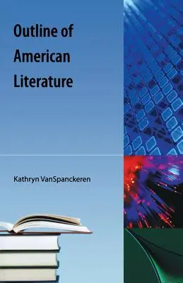 Aperçu de la littérature américaine - Outline of American Literature