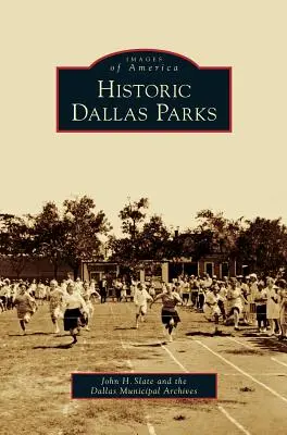 Parcs historiques de Dallas - Historic Dallas Parks