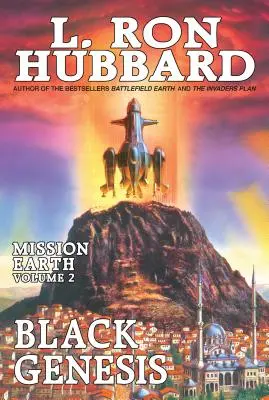 Black Genesis : Mission Earth Volume 2 - Black Genesis: Mission Earth Volume 2