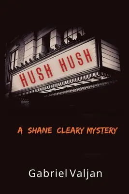 Hush Hush : Un mystère de Shane Cleary - Hush Hush: A Shane Cleary Mystery