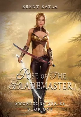 L'ascension du Blademaster - Rise of the Blademaster