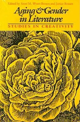 Vieillissement et genre dans la littérature : Études sur la créativité - Aging and Gender in Literature: Studies in Creativity