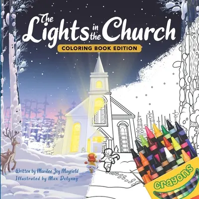Les lumières de l'église : Livre à colorier - The Lights in the Church: Coloring Book Edition
