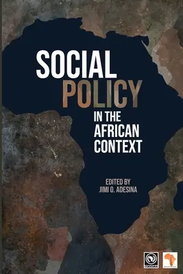 La politique sociale dans le contexte africain - Social Policy in the African Context