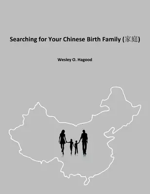 À la recherche de votre famille d'origine chinoise - Searching for Your Chinese Birth Family