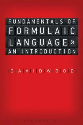 Fondamentaux du langage formel : Une introduction - Fundamentals of Formulaic Language: An Introduction