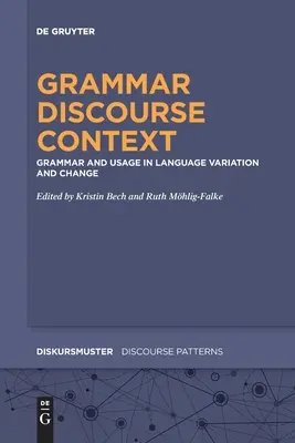 Grammaire - Discours - Contexte - Grammar - Discourse - Context