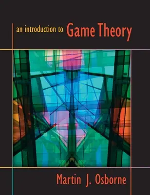 Introduction à la théorie des jeux - An Introduction to Game Theory