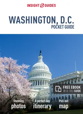 Insight Guides Pocket Washington D.C. (Guide de voyage avec Ebook gratuit) - Insight Guides Pocket Washington D.C. (Travel Guide with Free Ebook)
