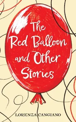 Le ballon rouge et autres histoires - The Red Balloon and Other Stories