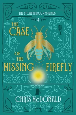 L'affaire de la luciole disparue : Un mystère moderne et douillet aux allures de crime classique - The Case of the Missing Firefly: A modern cosy mystery with a classic crime feel