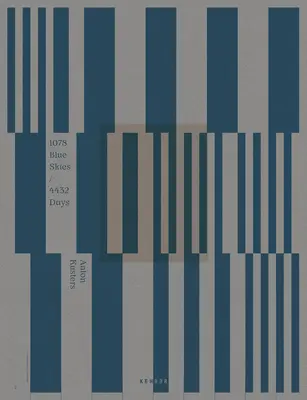 1078 ciels bleus / 4432 jours - 1078 Blue Skies / 4432 Days