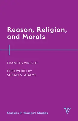 Raison, religion et morale - Reason, Religion, and Morals