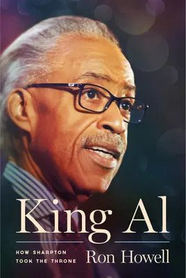 King Al : Comment Sharpton a pris le trône - King Al: How Sharpton Took the Throne