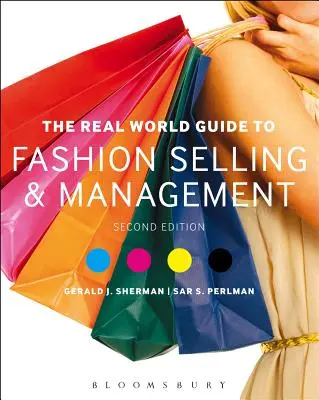 Le guide du monde réel de la vente et de la gestion de la mode - The Real World Guide to Fashion Selling and Management