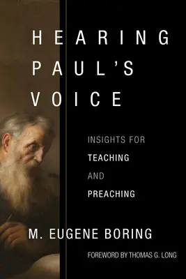 Entendre la voix de Paul : réflexions pour l'enseignement et la prédication - Hearing Paul's Voice: Insights for Teaching and Preaching