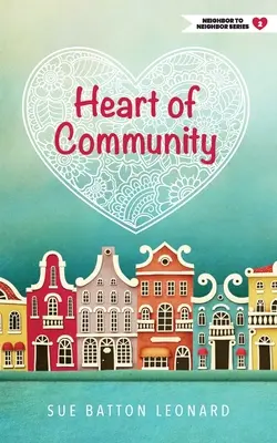 Le cœur de la communauté - Heart of Community