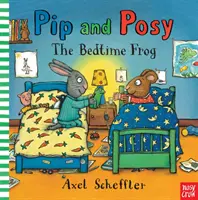 Pip et Posy : La grenouille du soir (Reid Camilla (Directrice de la rédaction)) - Pip and Posy: The Bedtime Frog (Reid Camilla (Editorial Director))