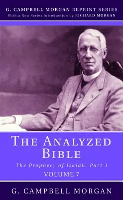 La Bible analysée, volume 7 - The Analyzed Bible, Volume 7