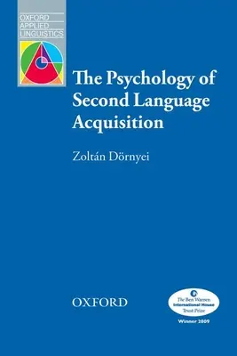 La psychologie de l'acquisition d'une seconde langue - The Psychology of Second Language Acquisition