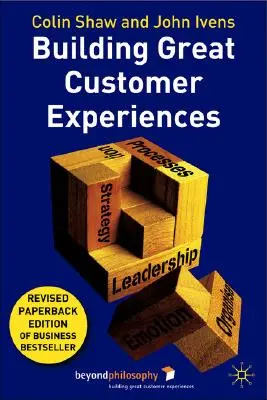 Construire une expérience client exceptionnelle - Building Great Customer Experiences