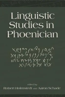 Études linguistiques sur le phénicien - Linguistic Studies in Phoenician