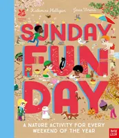 National Trust : Sunday Funday : Une activité nature pour chaque week-end de l'année - National Trust: Sunday Funday: A Nature Activity for Every Weekend of the Year