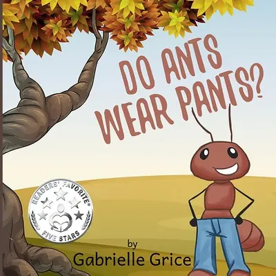 Les fourmis portent-elles des pantalons ? - Do Ants Wear Pants?